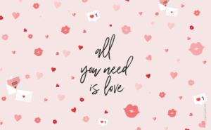 fond ecran all you need is love gratuit