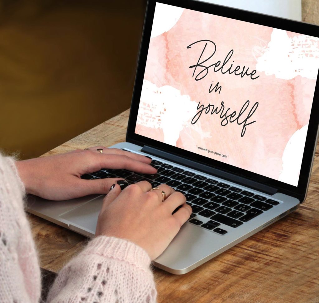 fond d'écran motivation ordinateur Believe in yourself